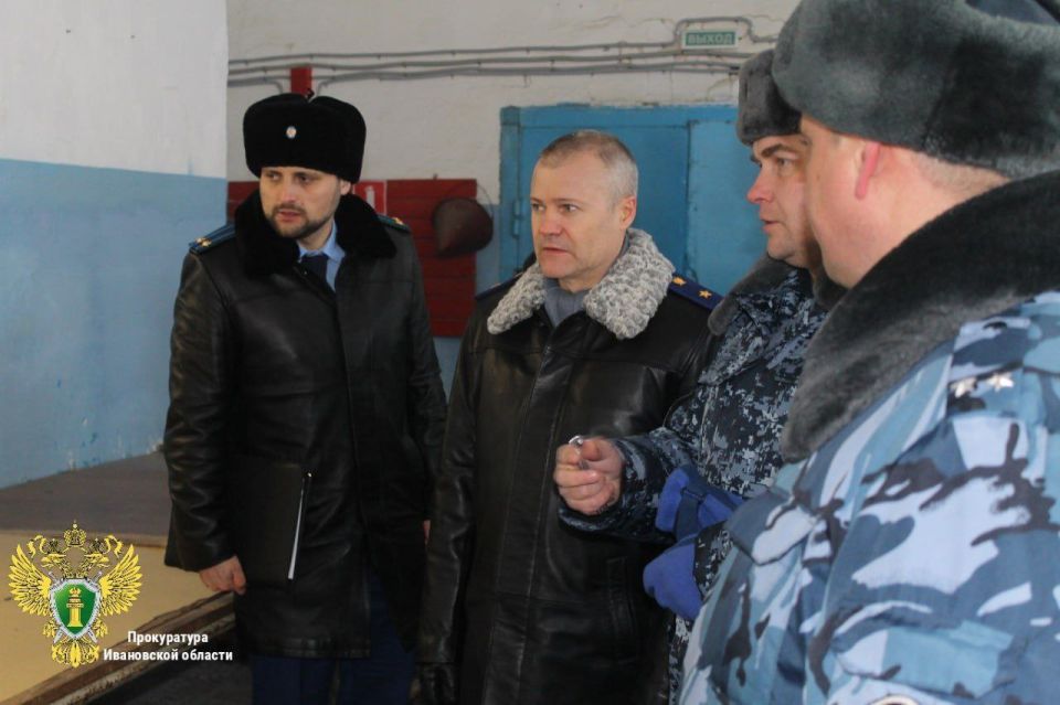 Прокурор Ивановской области проверил деятельность мужской исправительной колонии в Иванове
